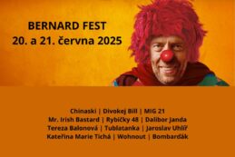 BERNARD FEST 20. a 21. června 2025 Chinaski Divokej Bill MIG 21 Mr. Irish Bastard Rybičky 48 Dalibor Janda Tereza Balonová Tublatanka Jaroslav Uhlíř Kateřina Marie Tichá Wohnout Bombarďák (1)